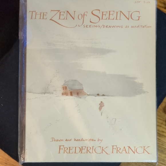 The Zen of Seeing by Frederick Franck - Picture 1 of 4
